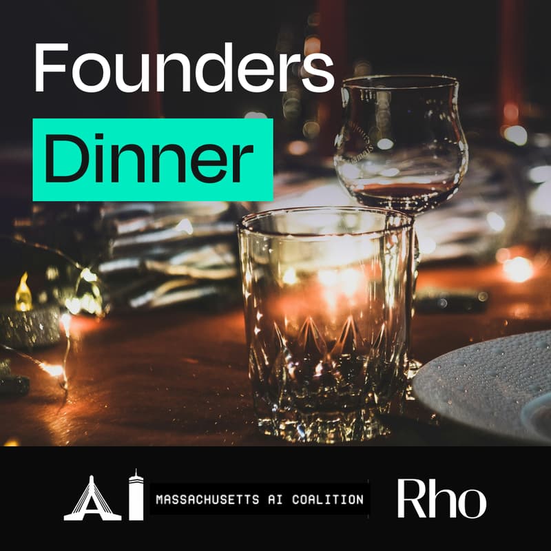 Cover Image for Founder Dinner Series [Rho x Mass AI]