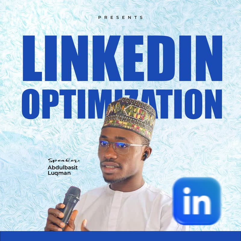 Cover Image for LinkedIn Optimization Masterclass | NSBE KWASU