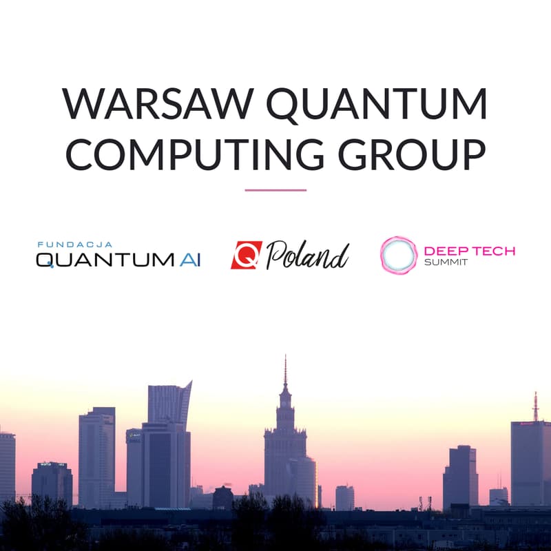 Cover Image for Warsaw Quantum Computing Group meetup - Episode 83