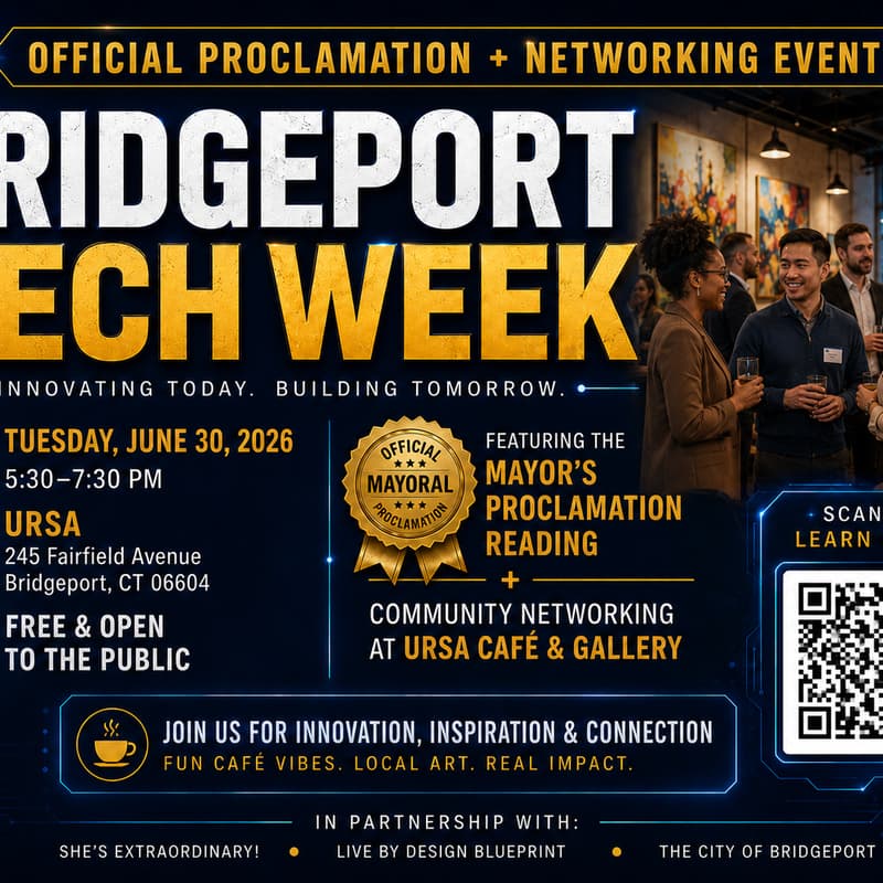 Cover Image for Bridgeport Tech Week Proclamation Celebration & Networking Event