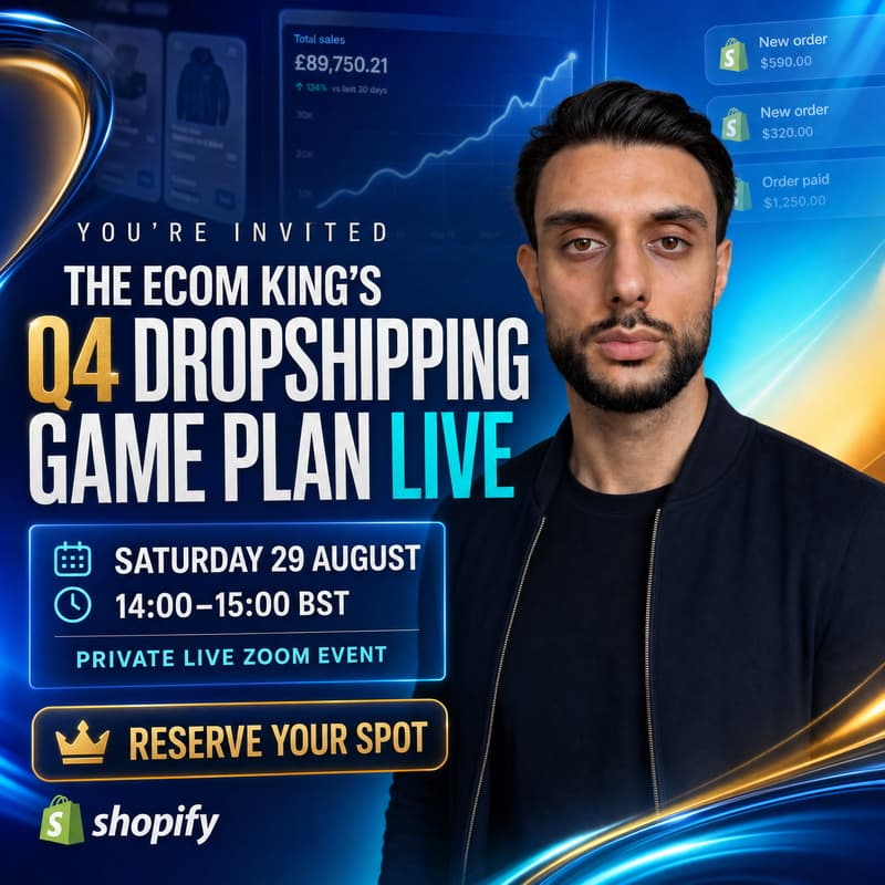 Cover Image for The Ecom King’s Q4 Dropshipping Game Plan LIVE