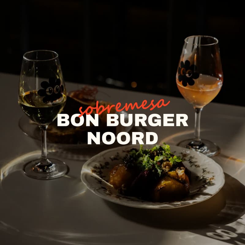 Cover Image for Sobremesa at Bon Burger Noord