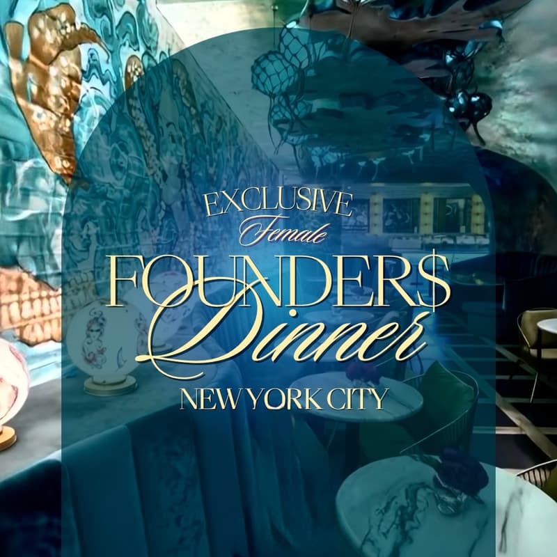 Cover Image for NYC Founders Dinner: For Young Female Entrepreneurs