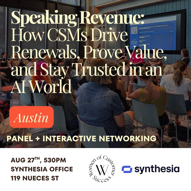 Cover Image for Speaking Revenue: How CSMs Drive Renewals, Prove Value, and Stay Trusted in an AI World