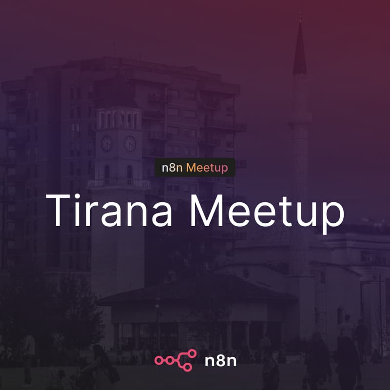 Cover Image for n8n Tirana Meetup – Workflow Automation