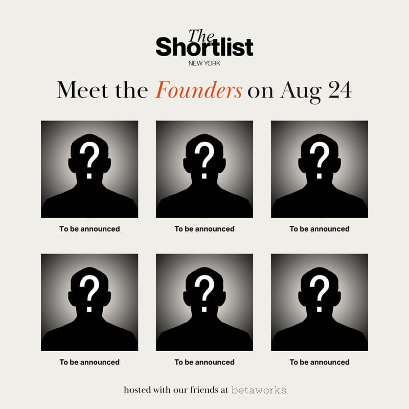 Cover Image for The Shortlist: August Founder Showcase