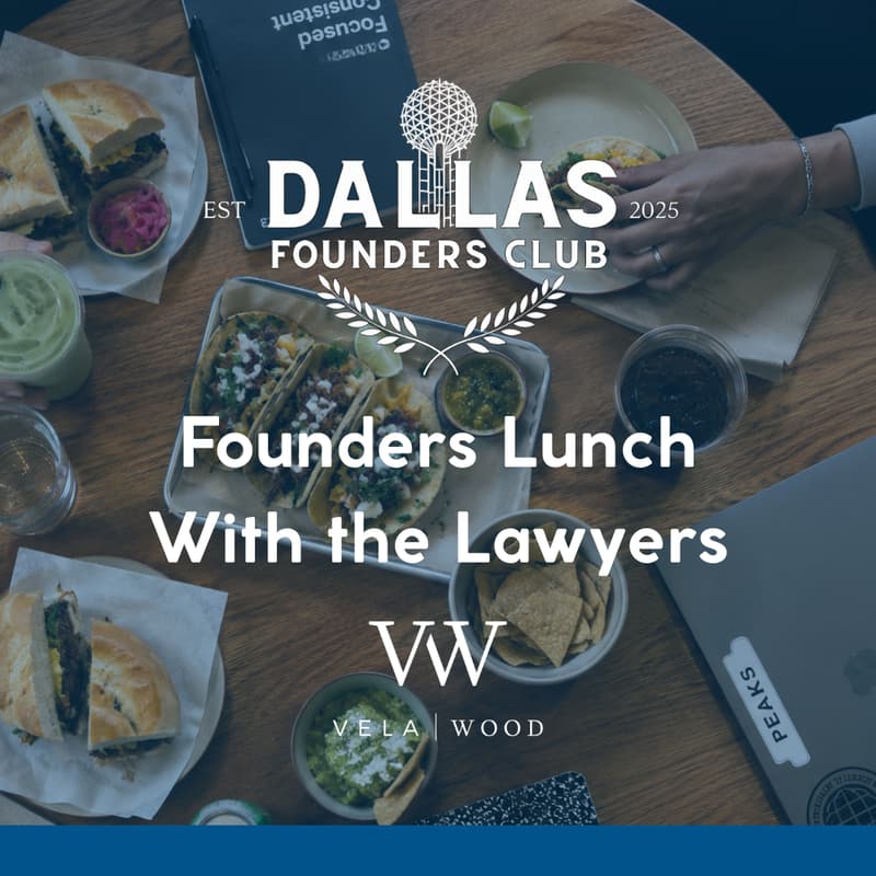 Cover Image for Founders Lunch With the Lawyers | DFC x Vela Wood