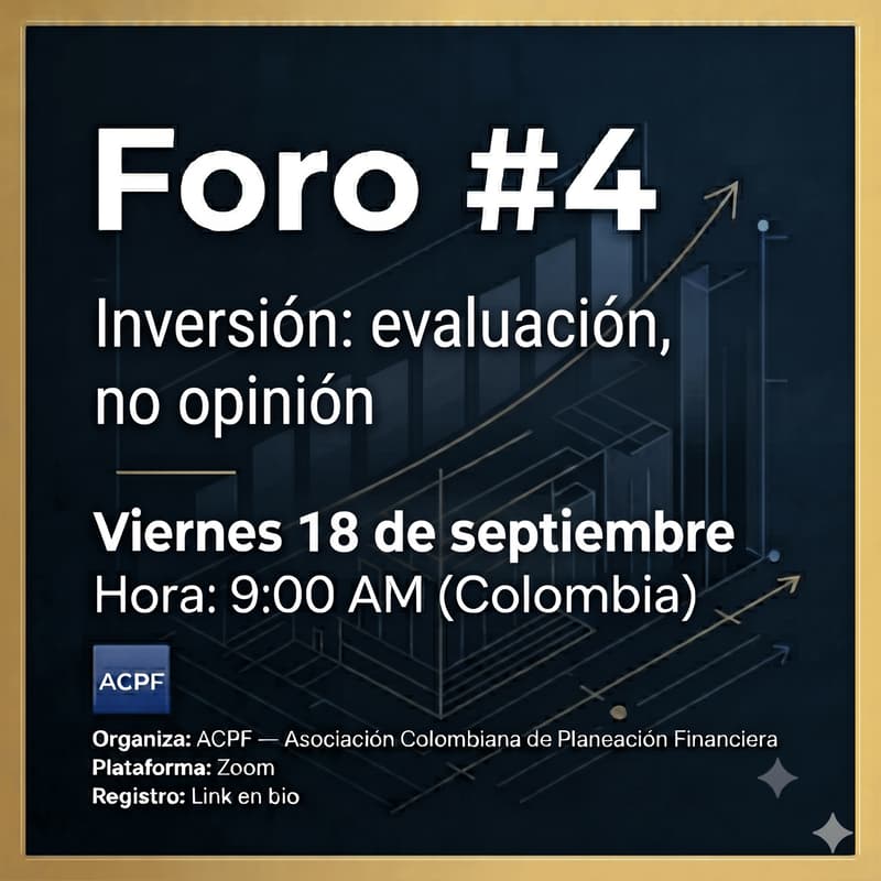 Foto de portada de Foro #4 — Inversión: evaluación, no opinión