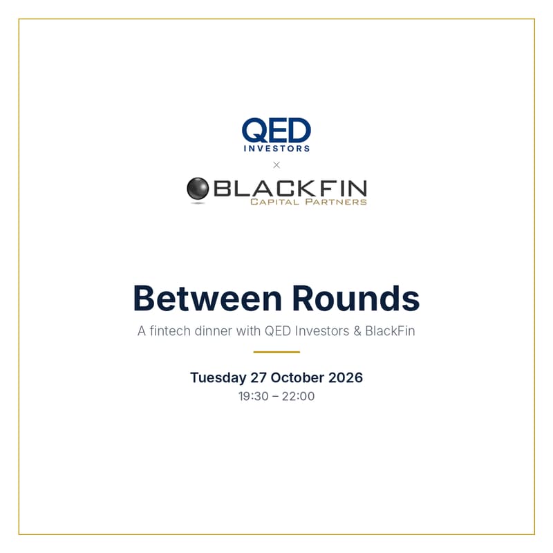 Cover Image for Between Rounds: A Fintech Dinner with QED & BlackFin