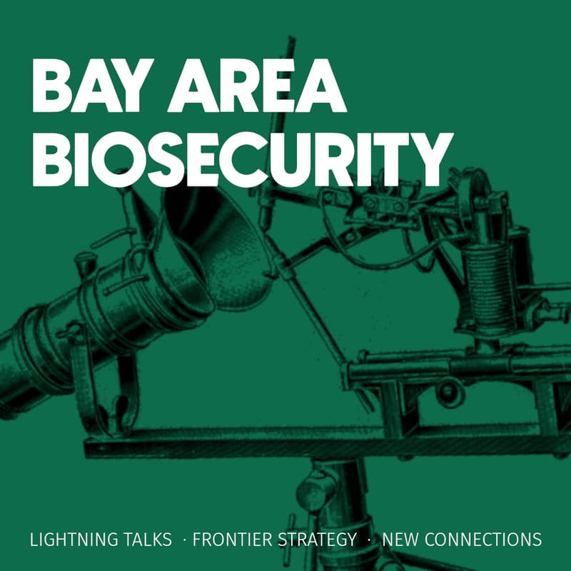 Cover Image for Bay Area Biosecurity Lightning Talks 03