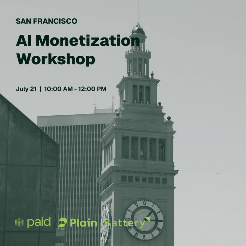 Cover Image for AI Monetization Workshop with Paid, Plain and Battery Ventures