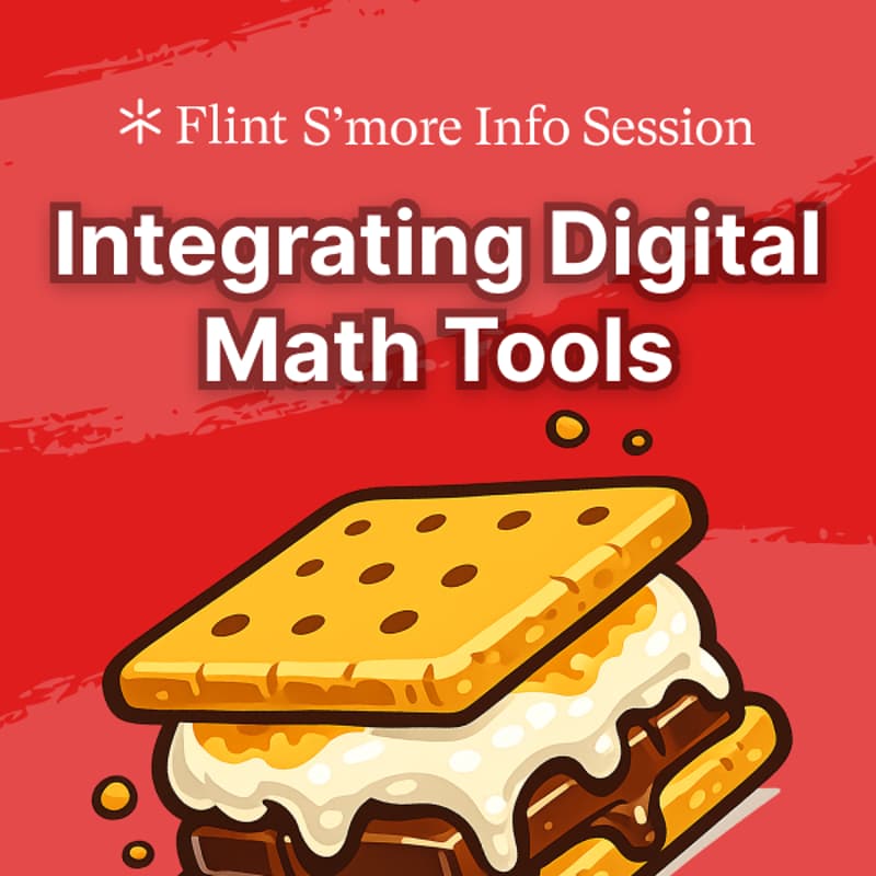 Cover Image for S'More Info - Integrating Digital Math Tools
