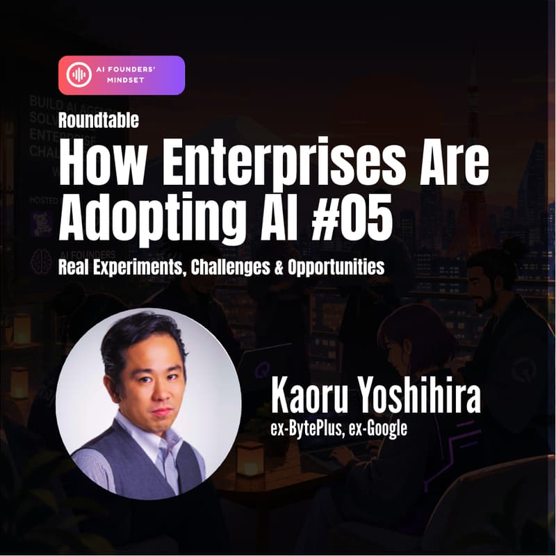 Cover Image for How Enterprises Are Adopting AI - Roundtable #005