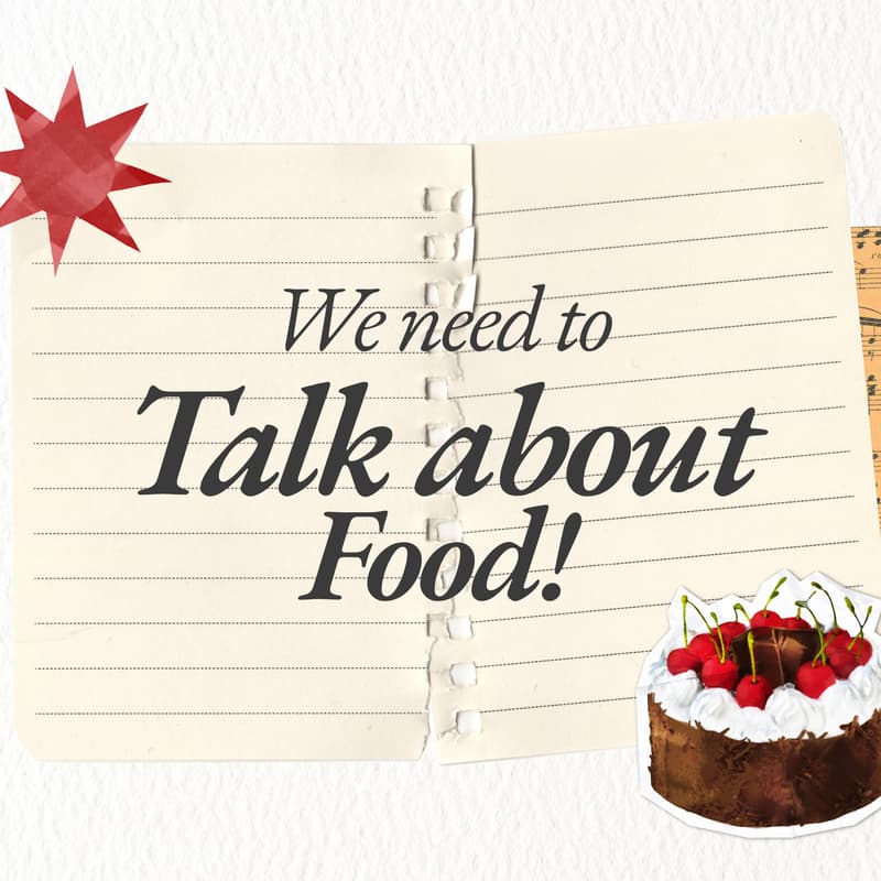 Cover Image for We Need To Talk About Food