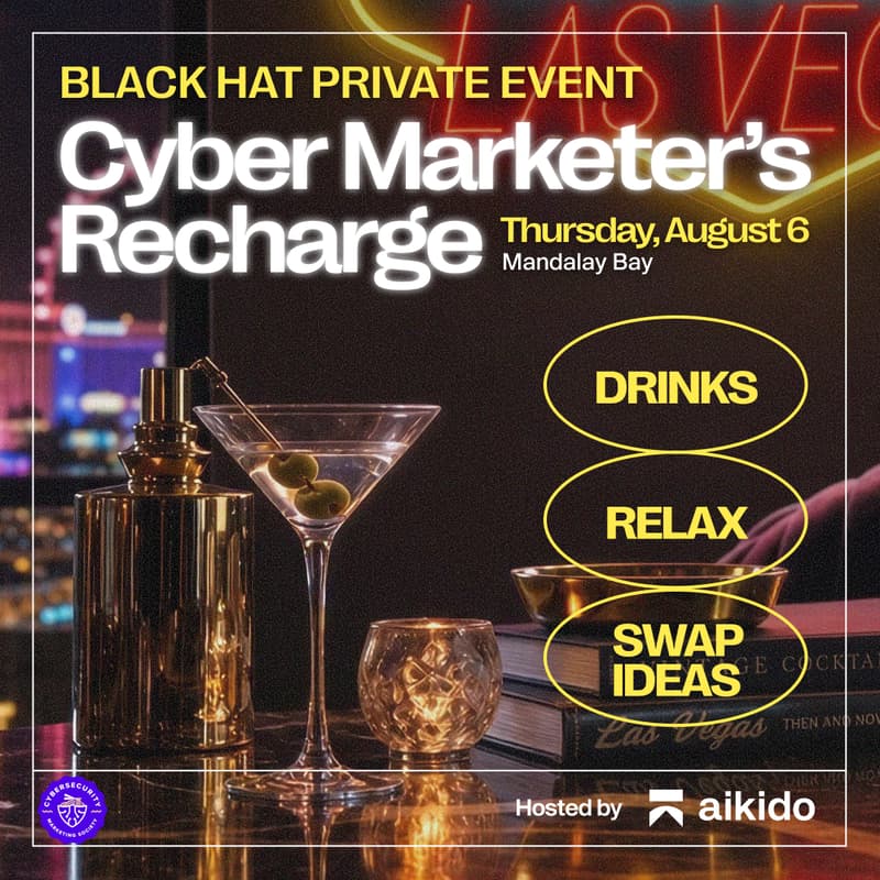 Cover Image for Cyber Marketer's Recharge @ Black Hat 2026