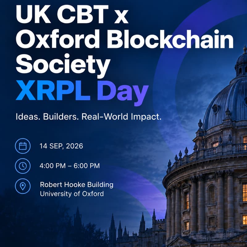Cover Image for UK CBT x Oxford Blockchain Society XRPL Day