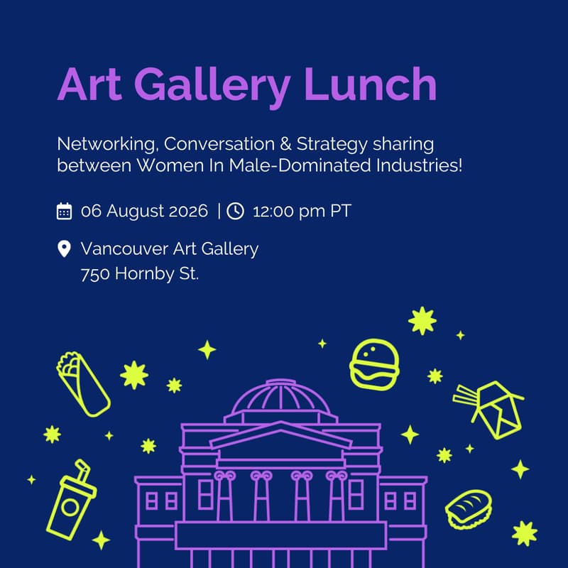 Cover Image for Women In Male-Dominated Industries - Art Gallery Lunch