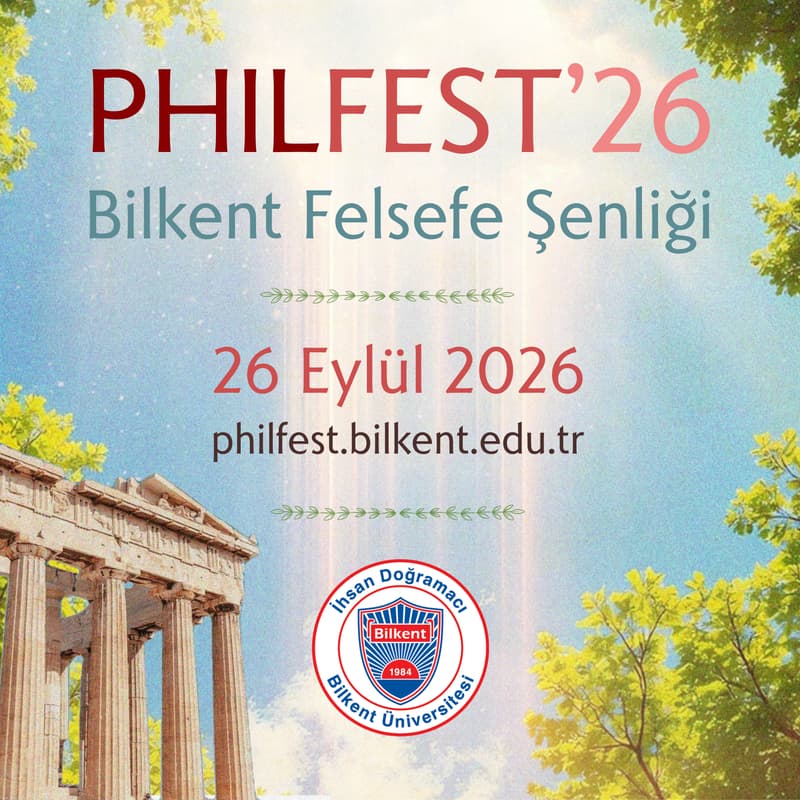 Cover Image for Bilkent PhilFest'26