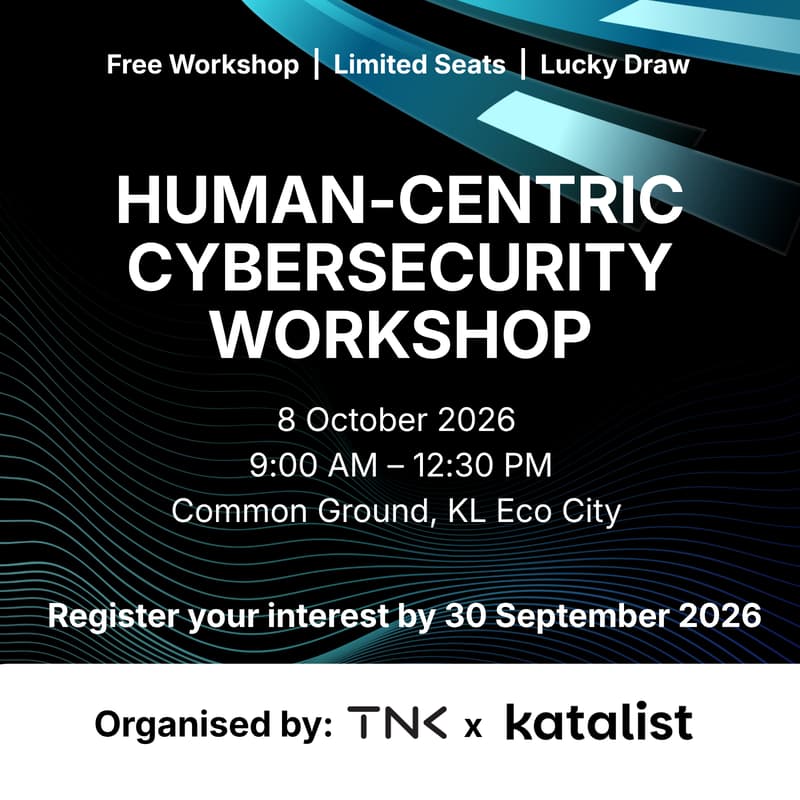 Cover Image for Human-Centric Cybersecurity Workshop by TNK x Katalist Ventures