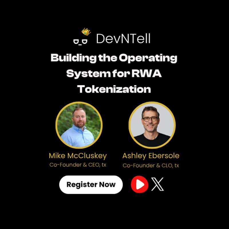 Cover Image for DevNTell - Building the Operating System for RWA Tokenization with tx
