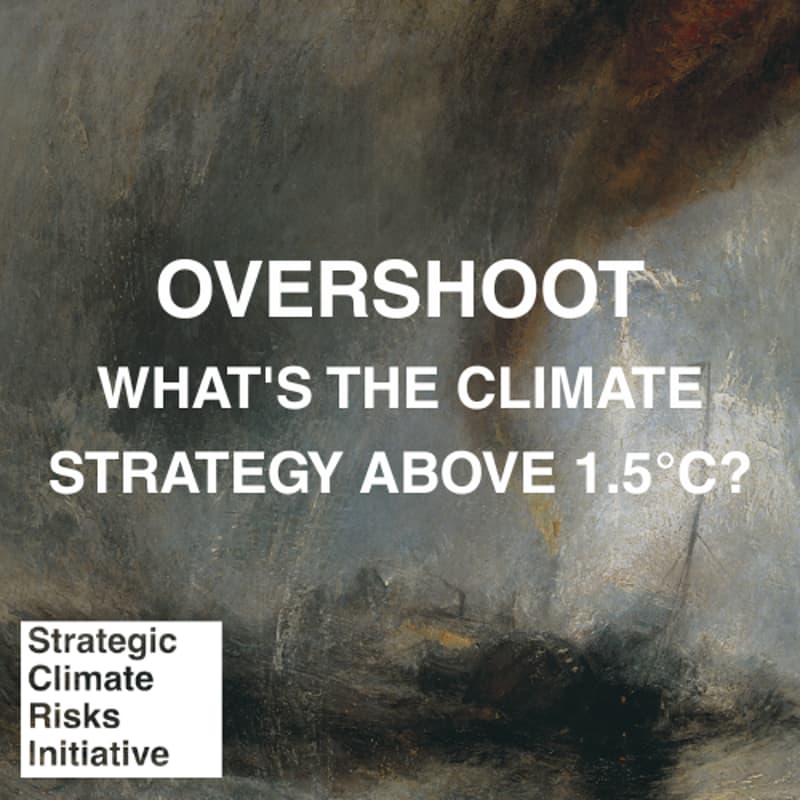 Cover Image for Overshoot: What's the climate strategy above 1.5°C?