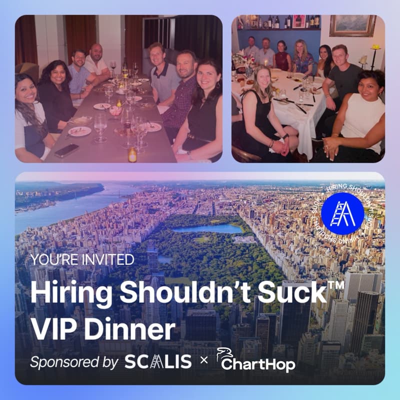 Cover Image for Hiring Shouldn't Suck™ Dinner at La Sirene (SoHo NYC - 6/10/26)