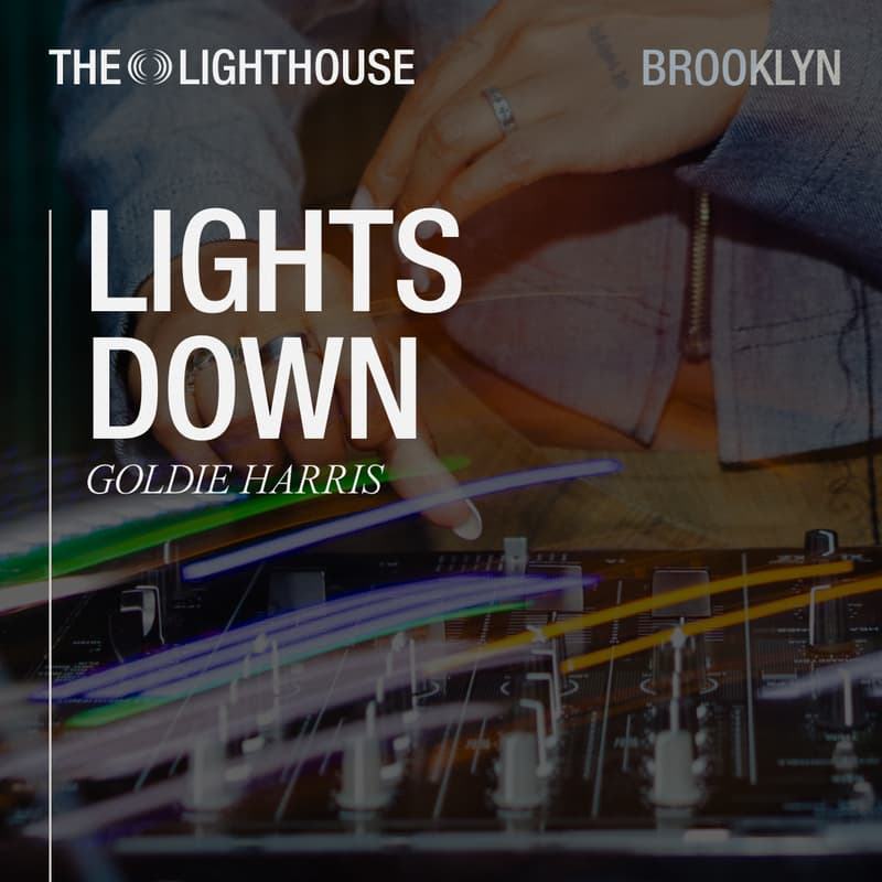 Cover Image for Lights Down with Goldie Harris