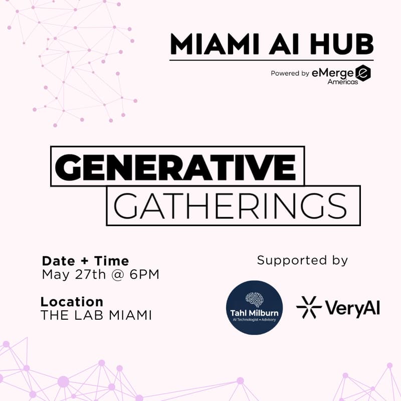 Cover Image for Miami AI Hub - Generative Gatherings May