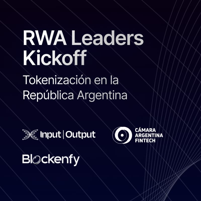 Cover Image for RWA Leaders Kickoff - Tokenización en Argentina