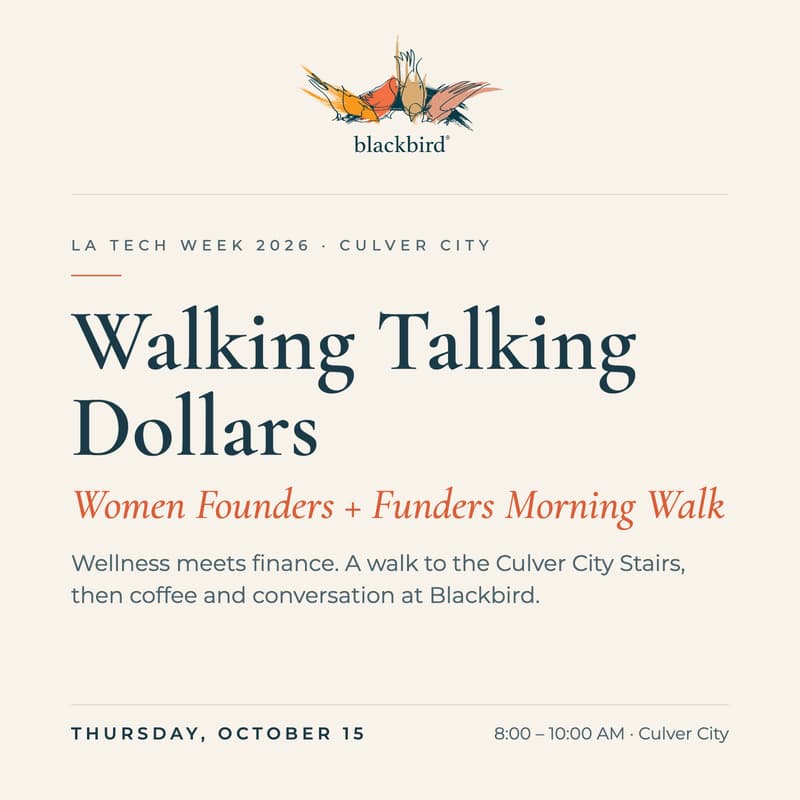 Cover Image for Walking Talking Dollars: Women Founders + Funders Morning Walk · LA Tech Week