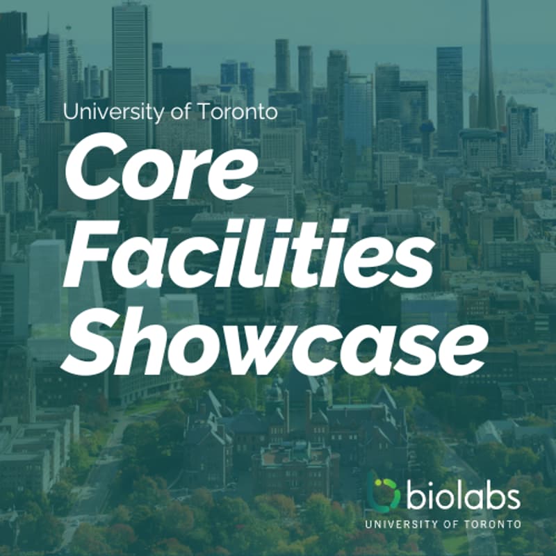 Cover Image for U of T Core Facilities Showcase