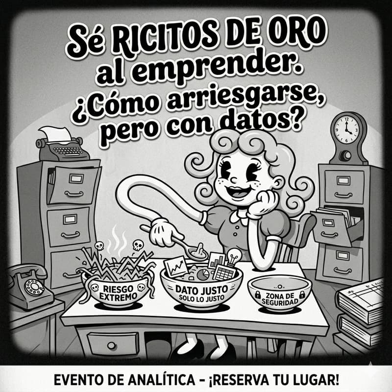 Cover Image for Sé RICITOS DE ORO al emprender. ¿Cómo arriesgarse, pero con datos?