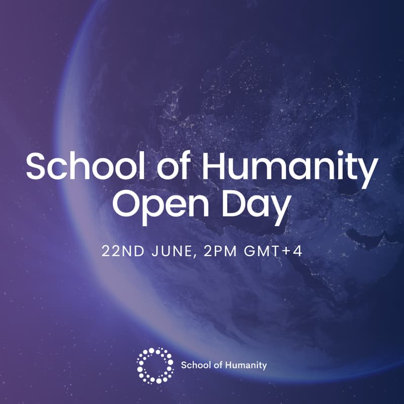 Cover Image for Open Day | School of Humanity (Asia & Australasia Cohort) 🚀 🪐