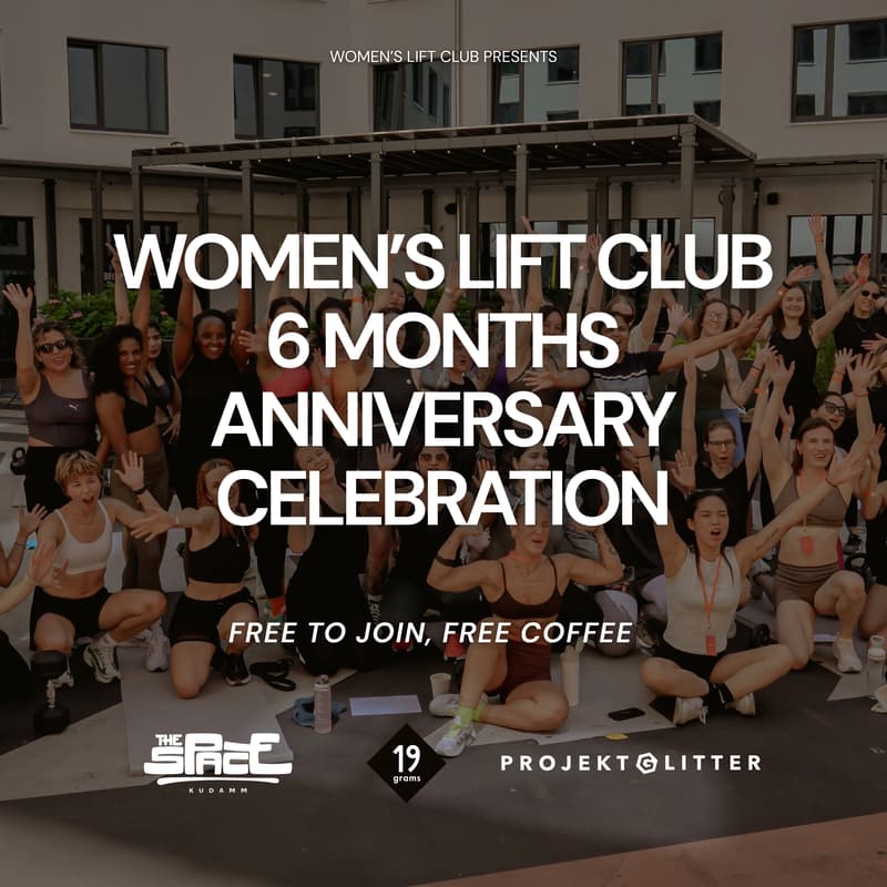 Cover Image for WOMEN'S LIFT CLUB 6 MONTHS ANNIVERSARY CELEBRATION 🥳