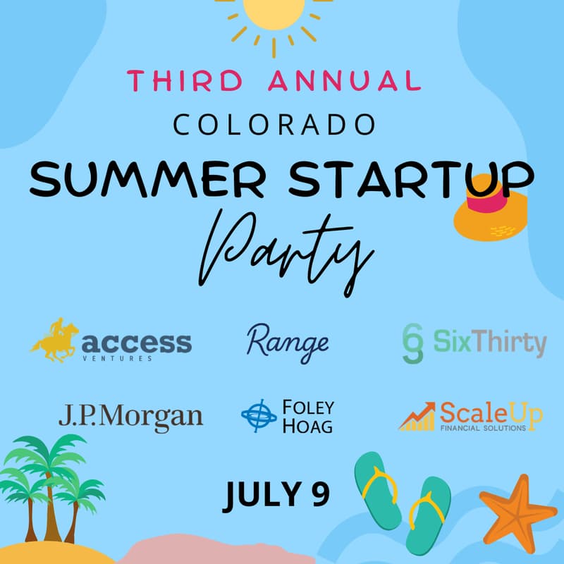 Cover Image for THIRD ANNUAL Colorado Founders + Funders Summer Party