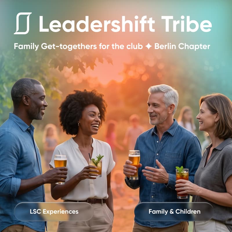 Cover Image for Leadershift Tribe: Family Get-together for the club ✦ Berlin Chapter