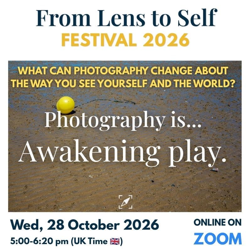 Cover Image for Photography Is… Awakening Play - From Lens to Self Festival 2026