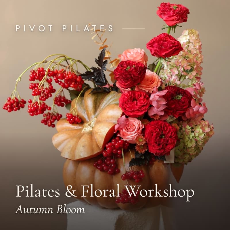 Cover Image for Autumn Bloom: A Reformer Pilates & Floral Workshop