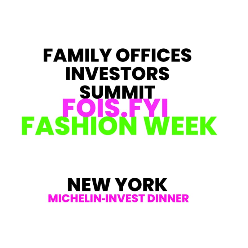 Cover Image for 🇺🇸 Michelin‑Invest Dinner🥂🕯Family Offices Investors Summit📍Sep 10-15 Fashion Week 📍NYC🇺🇸