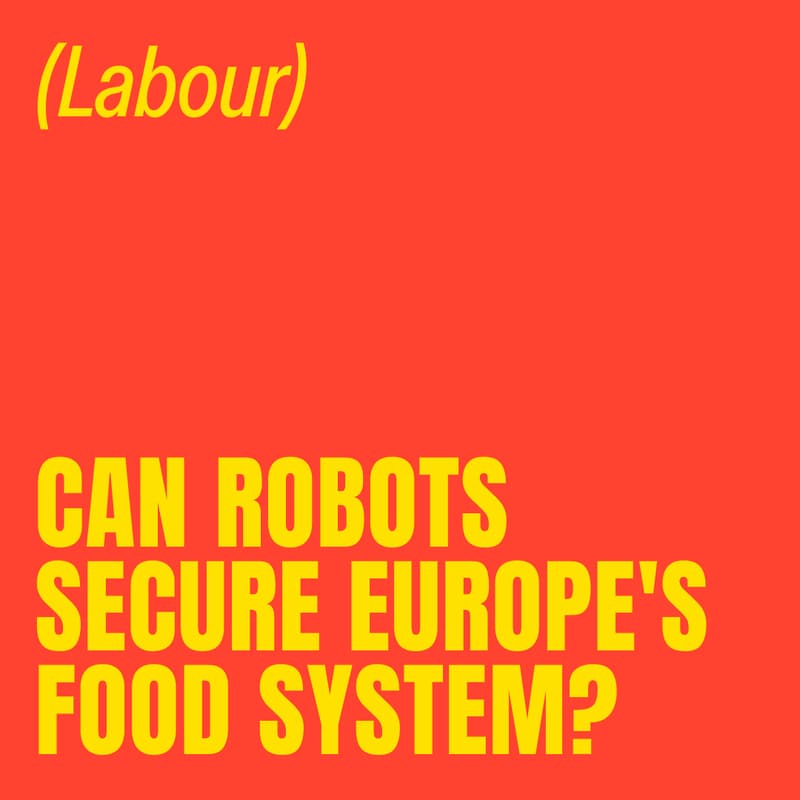 Cover Image for Can Robots secure Europe’s Food System?