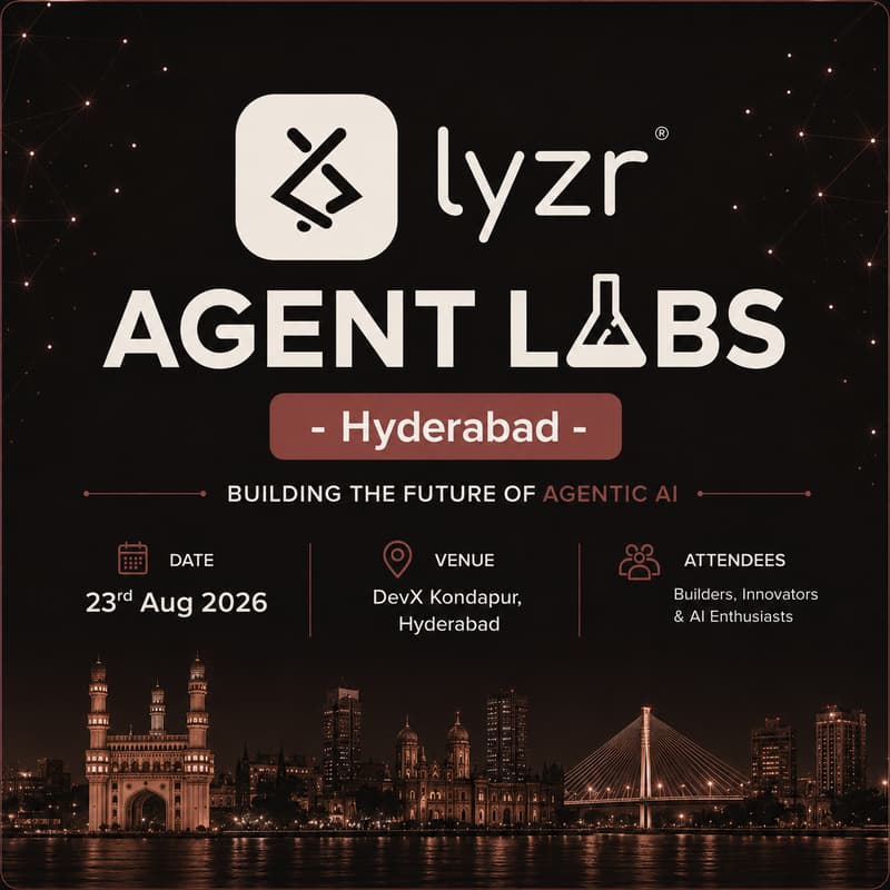 Cover Image for Lyzr Agent Labs - Hyderabad
