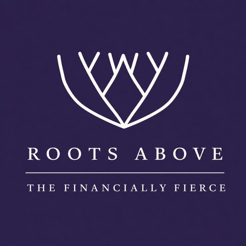 Cover Image for ROOTS ABOVE X FINANCIALLY FIERCE