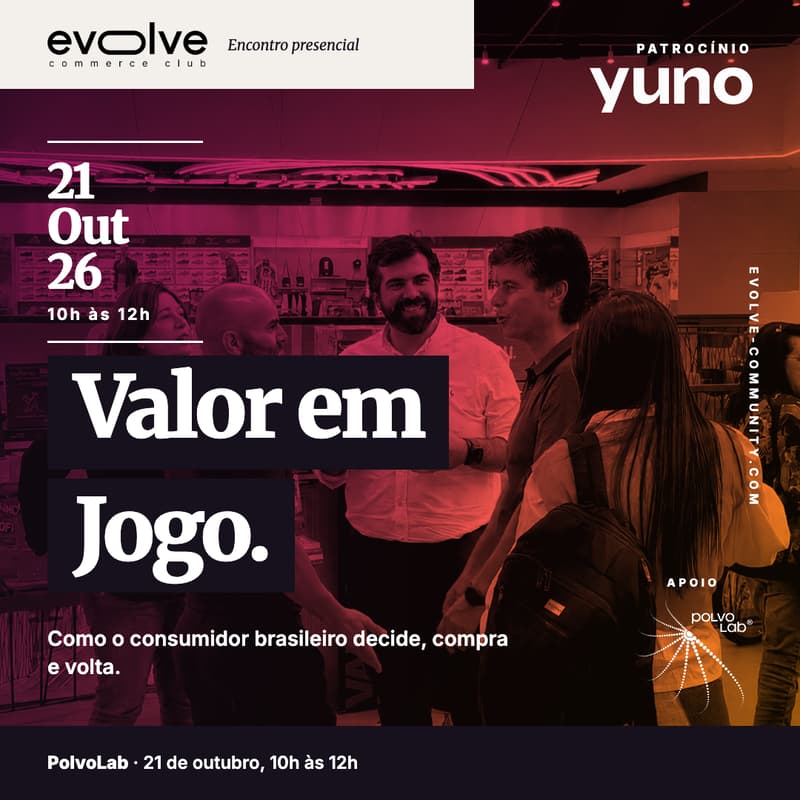 Cover Image for EVOLVE - Valor em Jogo: Como o Consumidor Decide, Compra e Volta