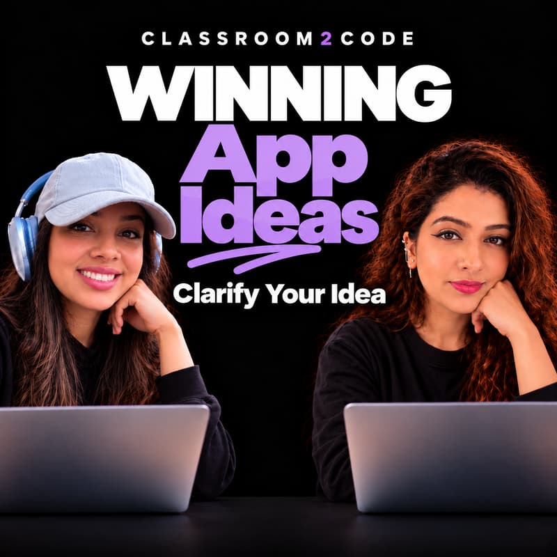 Cover Image for Idea To App: Get Clarity On Your Ideas - Free Webinar with Noni and Nadia