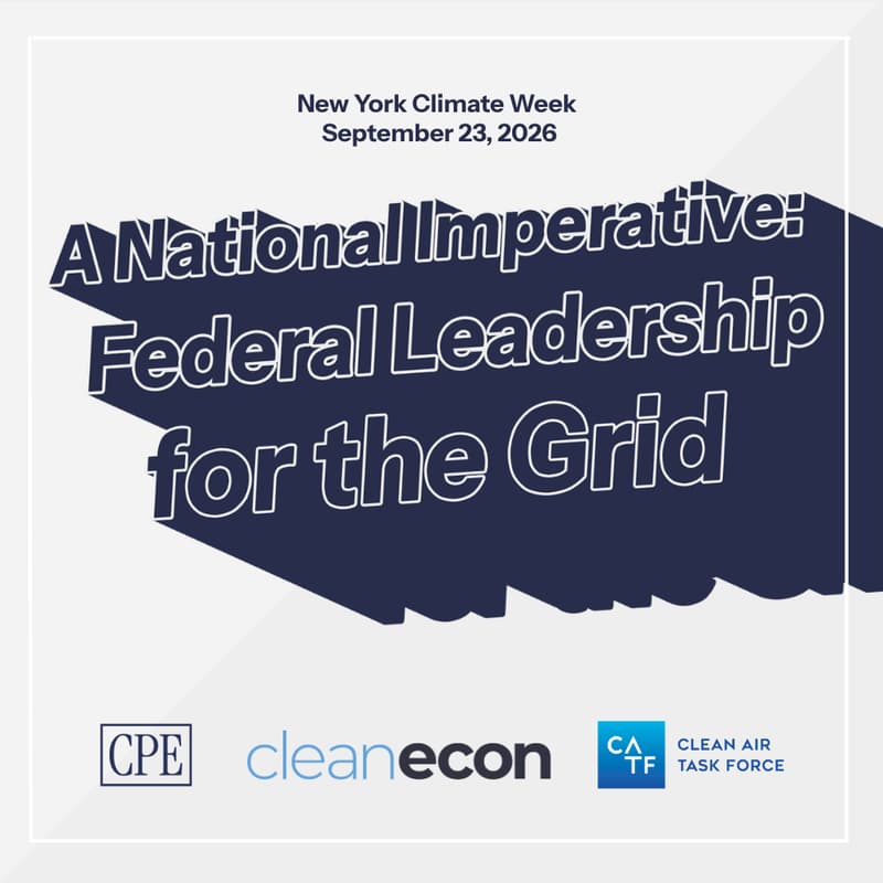 Cover Image for Climate Week 2026 - A National Imperative: Federal Leadership for the Grid