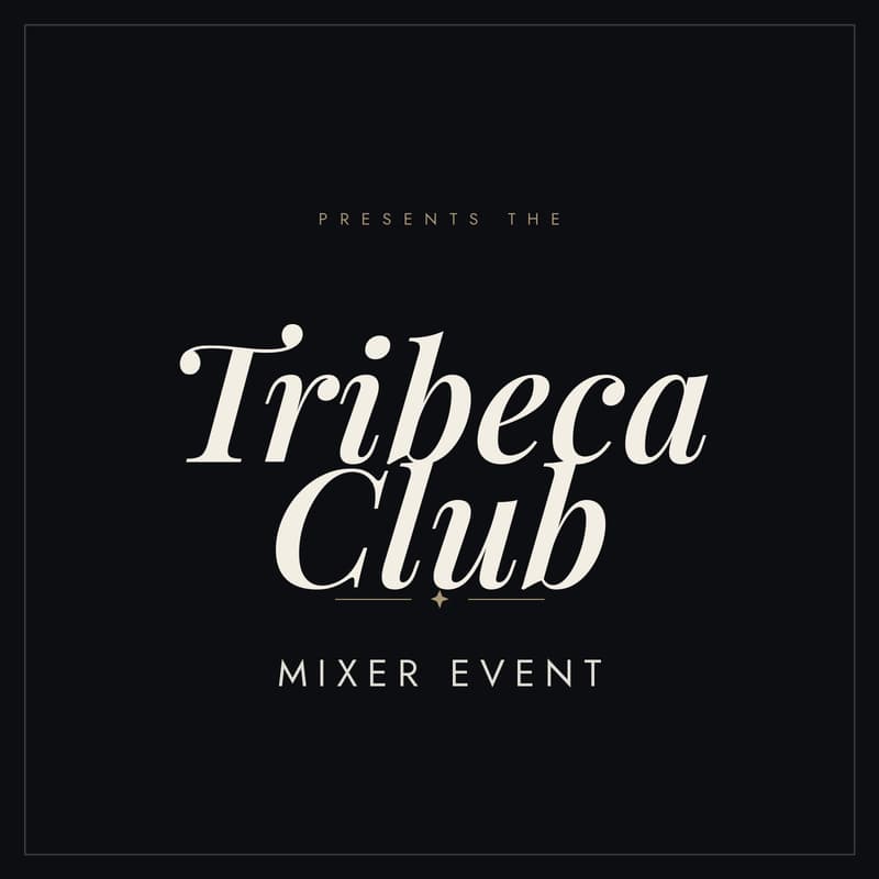 Cover Image for Tribeca Club Mixer