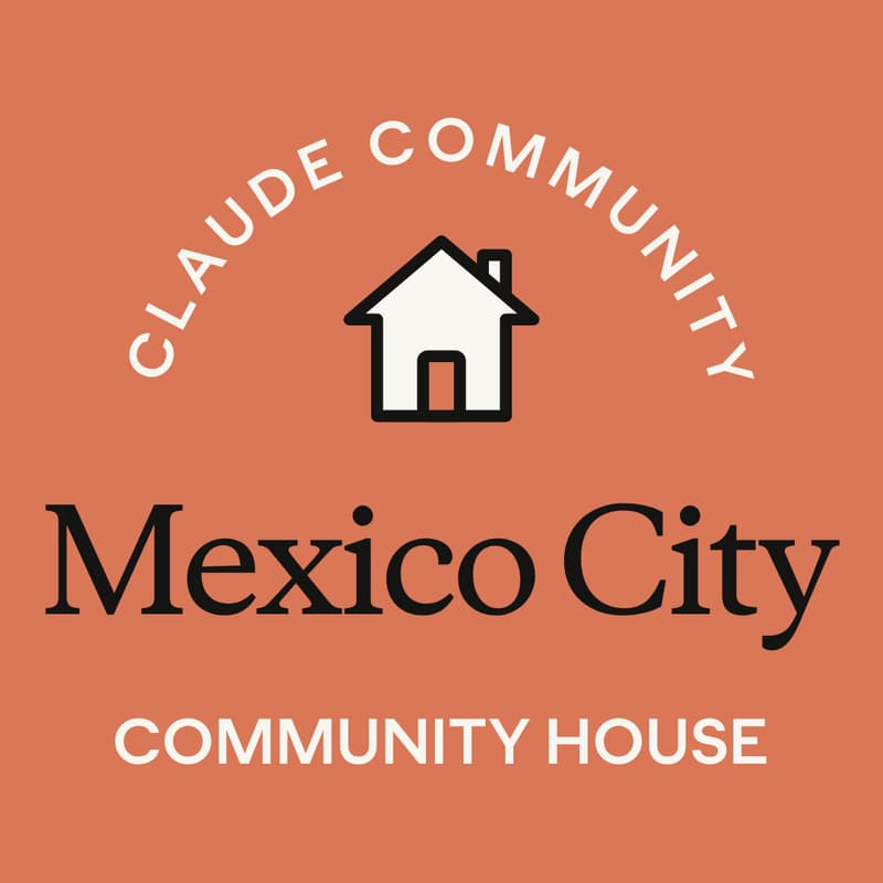 Cover Image for Mexico City | Claude Community House 🏠🇲🇽