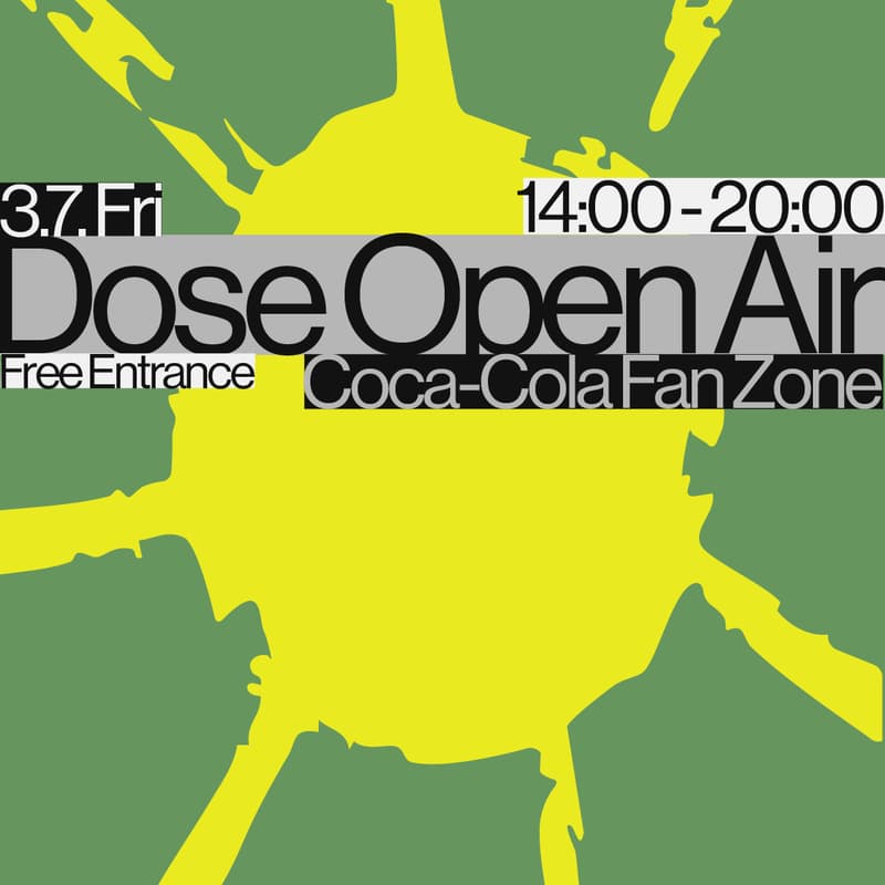 Cover Image for Dose Open Air ☀︎ Coca-Cola Fan Zone