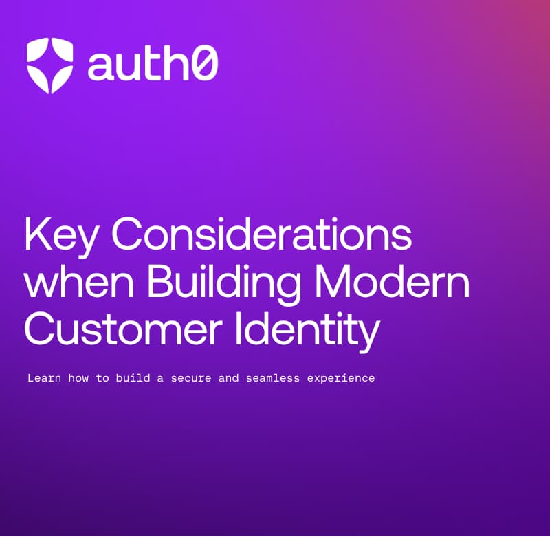 Cover Image for Masterclass: Key Considerations for Building Modern Customer Identity
