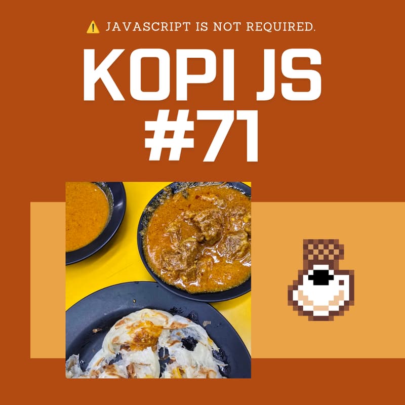 Cover Image for Kopi JS #71